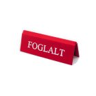 PIROS MŰBŐR FOGLALT TÁBLA FEHÉR NYOMATTAL, KICSI